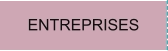ENTREPRISES