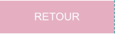 RETOUR